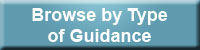 Browse by Type of Guidance. Browse by Type of Guidance.